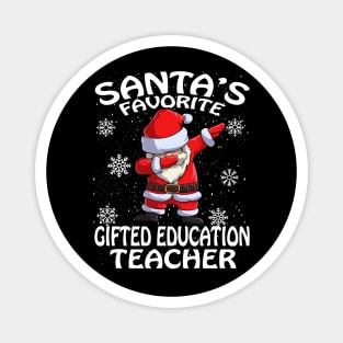 Santas Favorite Gifted Education Teacher Christmas Magnet